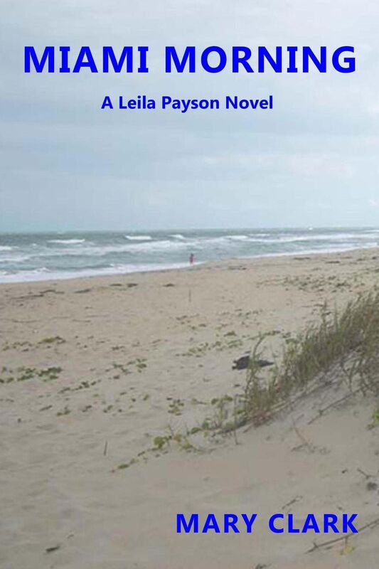 Miami Morning: A Leila Payson Novel