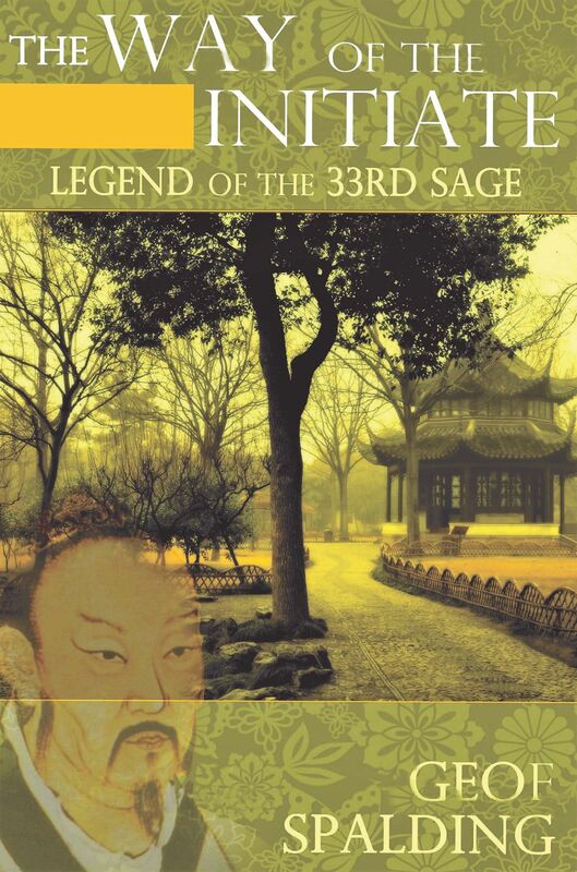 The Way Of The Initiate: Legend of the 33rd Sage
