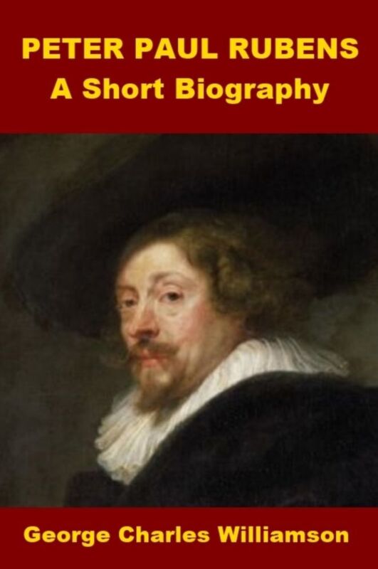 Peter Paul Rubens - A Short Biography
