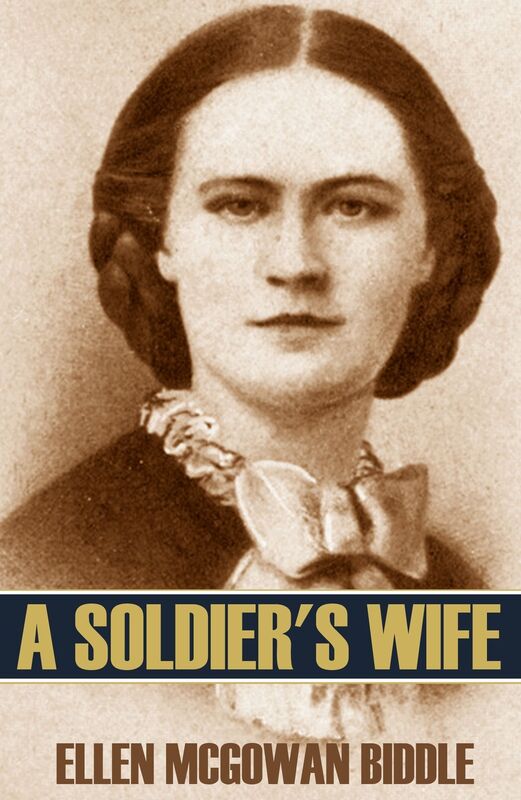 A Soldier's Wife (Expanded, Annotated)