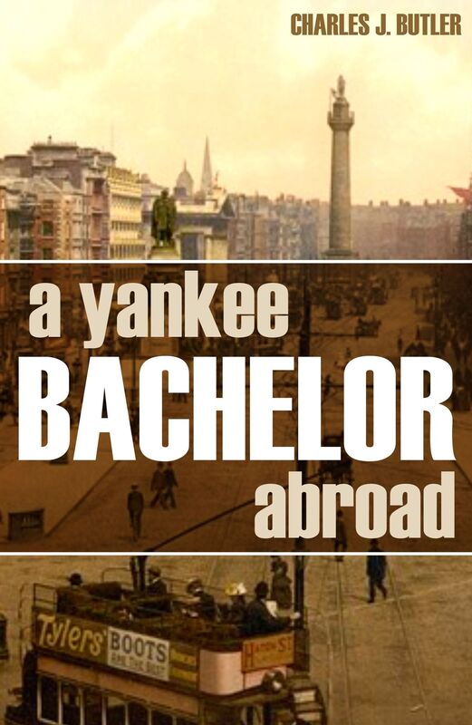 A Yankee Bachelor Abroad