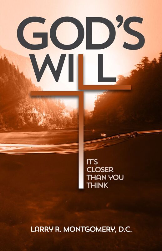 God's Will Larry Montgomery