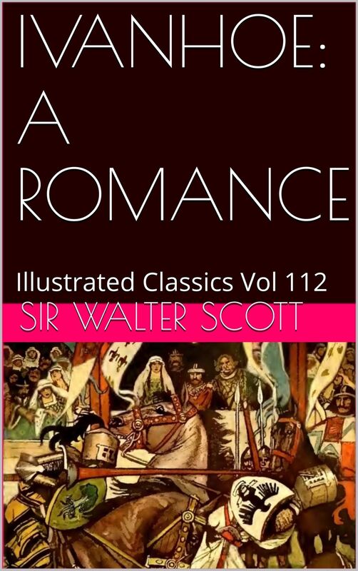 IVANHOE A ROMANCE By Sir Walter Scott