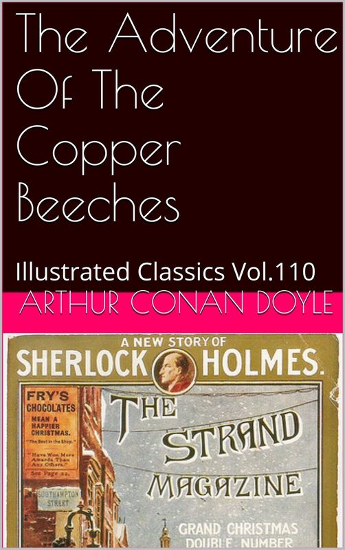 THE ADVENTURE OF THE COPPER BEECHES by ARTHUR CONAN DOYLE
