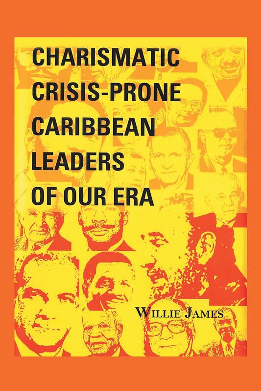 Crisis-Prone Charismatic Caribbean Leaders