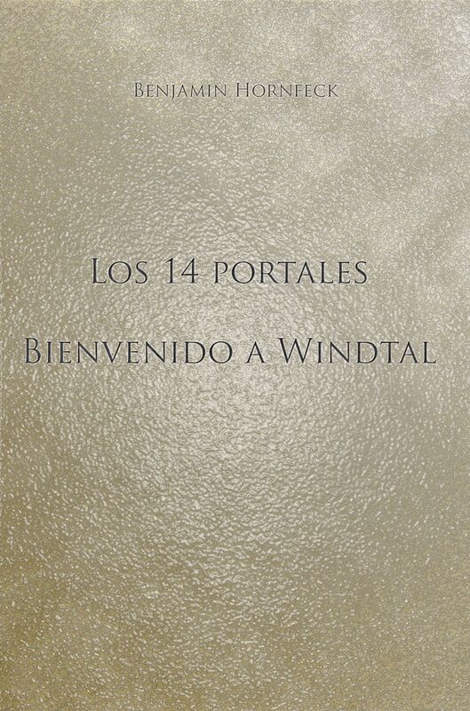 Los 14 portales - Bienvenido a Windtal