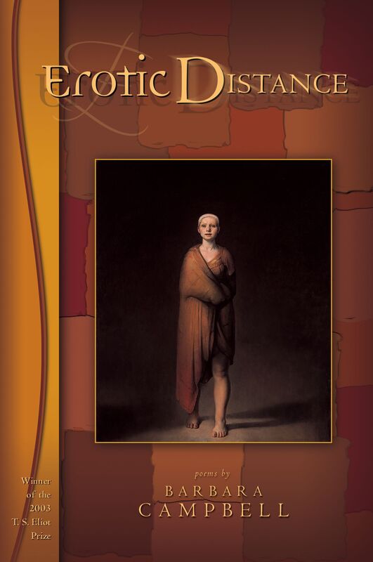 Erotic Distance: Poems by Barbara Campbell