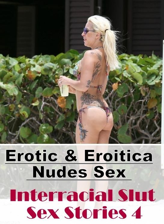 Domination: Erotic & Eroitica Nudes Sex Interracial Slut Sex Stories 4 ( Erotic Photography, Erotic Stories, Nude Photos, Naked , Lesbian, She-male, Gay, Fetish, Bondage, Sex, Erotica, Hentai, Blow Job, Three-sum , XXX)