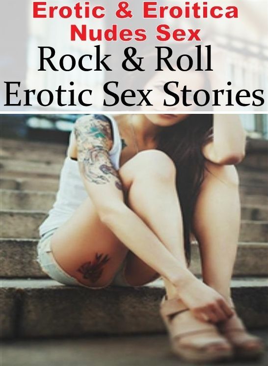 Breast: Erotic & Eroitica Nudes Sex Rock & Roll : Erotic Sex Stories ( Erotic Photography, Erotic Stories, Nude Photos, Naked , Lesbian, She-male, Gay, Fetish, Bondage, Sex, Erotica, Hentai, Blow Job, Three-sum , XXX)