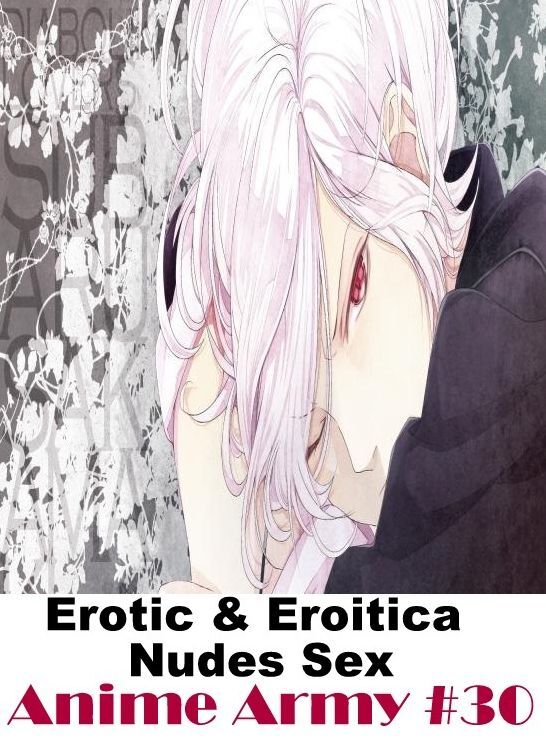 Blow Job: Erotic & Eroitica Nudes Sex Anime Army #30 ( Erotic Photography, Erotic Stories, Nude Photos, Naked , Lesbian, She-male, Gay, Fetish, Bondage, Sex, Erotica, Hentai, Blow Job, Three-sum , XXX)
