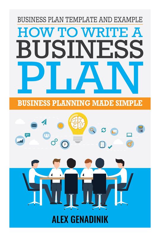 Business Plan Template & Example: How To Write A Business Plan
