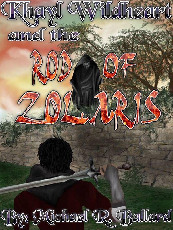 Khayl Wildheart and the Rod of Zolaris