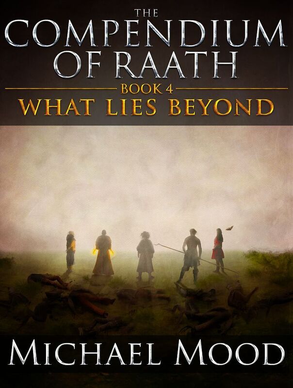 What Lies Beyond (The Compendium of Raath, Book 4)