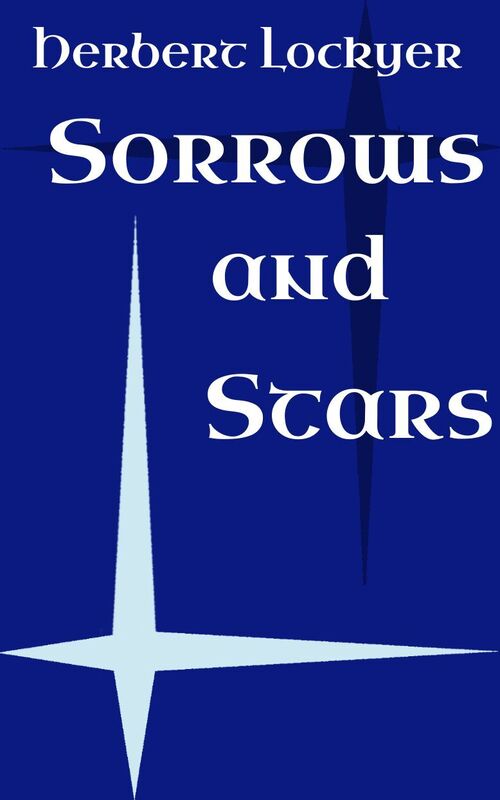 Sorrows And Stars