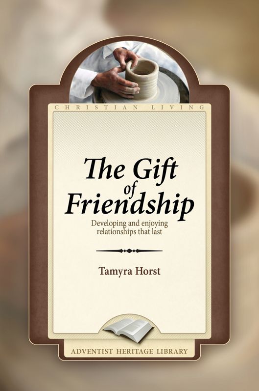 The Gift of Friendship