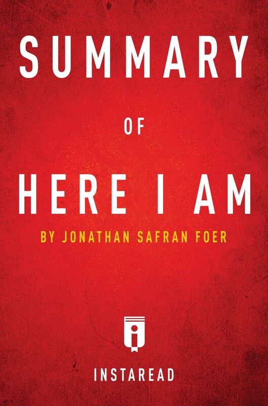 Summary of Here I Am by Jonathan Safran Foer Includes Analysis