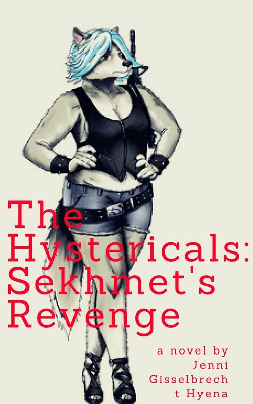 The Hystericals: Sekhmet's Revenge Chapter Five