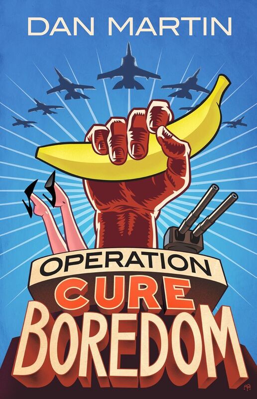 Operation Cure Boredom