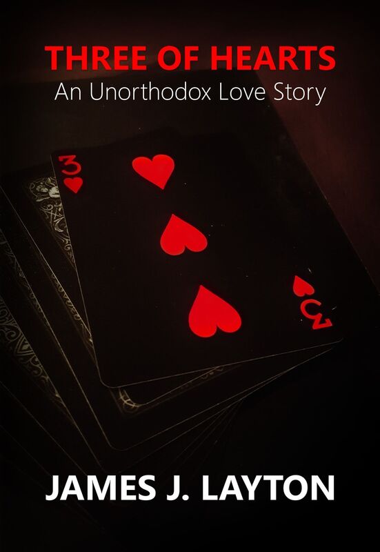 Three of Hearts: An unorthodox love story