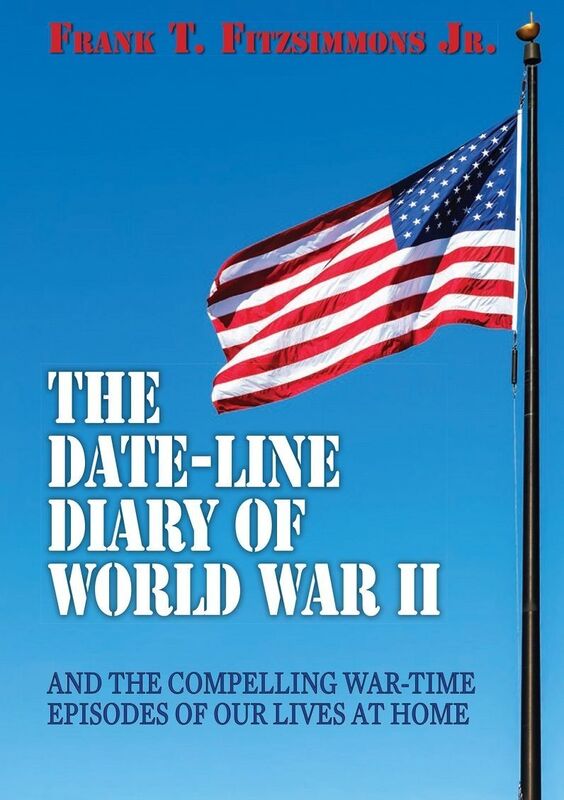 World War II: The Day-By-Day Diary