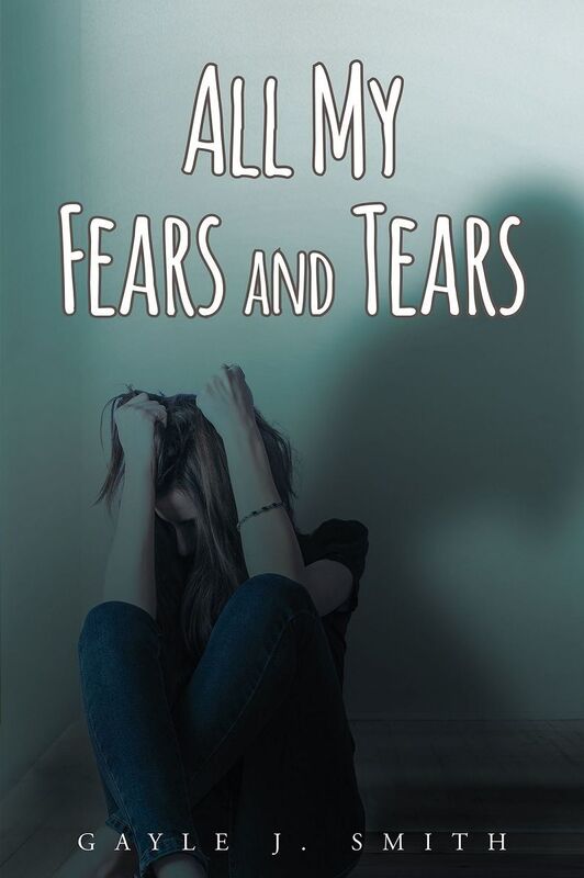 All My Fears and Tears