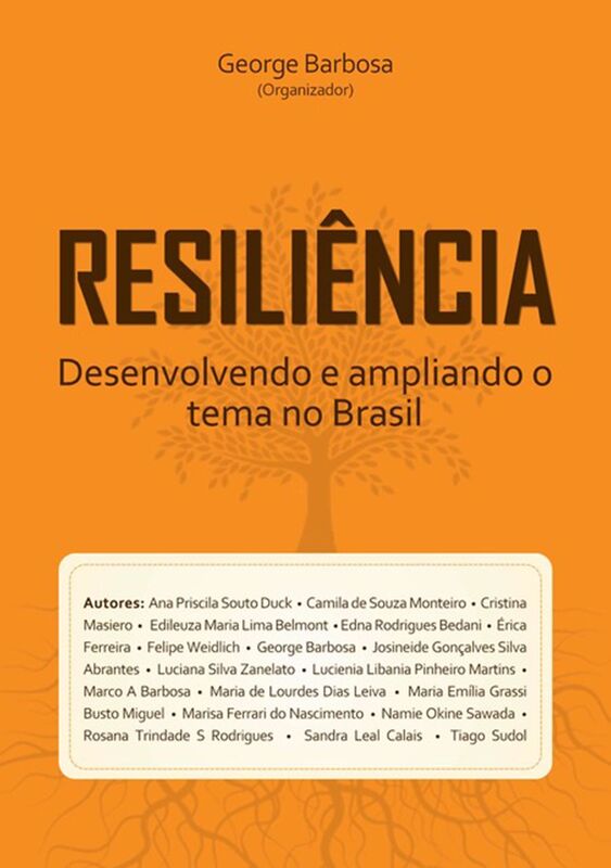 Resiliencia Desenvolvendo E Ampliando O Tema No Brasil