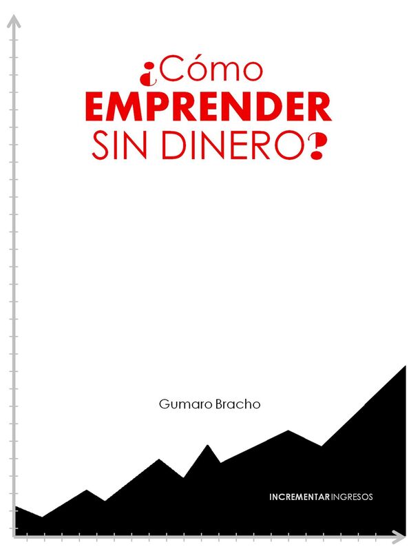 Como emprender sin dinero?