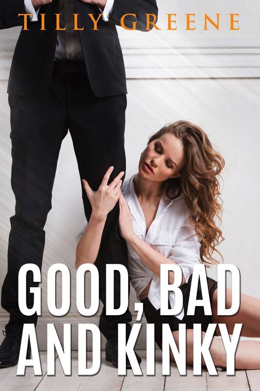 Good, Bad and Kinky
