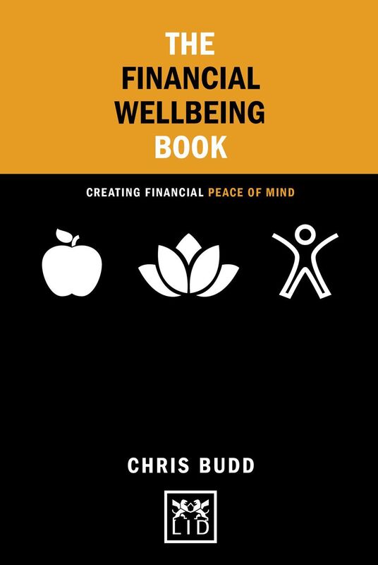 The Financial Wellbeing Book: Creating Financial Peace of Mind