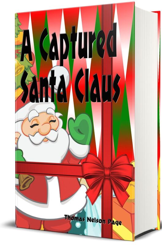 A Captured Santa Claus (Illustrated Edition)