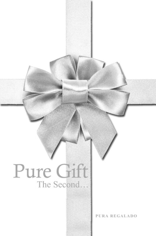 Pure Gift: The Second