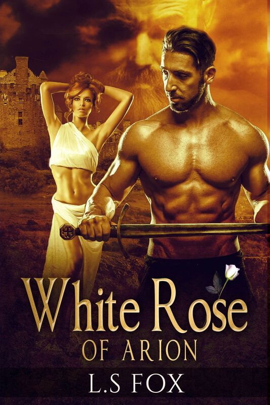 White Rose of Arion ( A fantasy Romance Story Series 1)