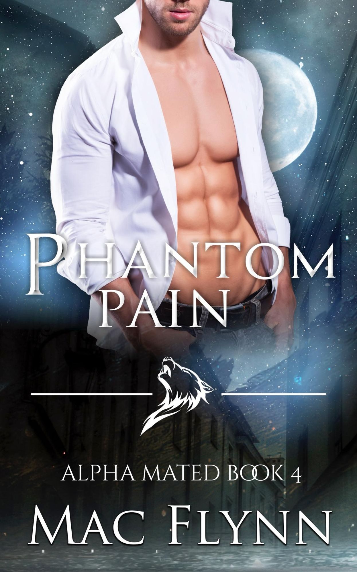 Phantom Pain: Alpha Mated #4 (Alpha Billionaire Werewolf Shifter Romance)