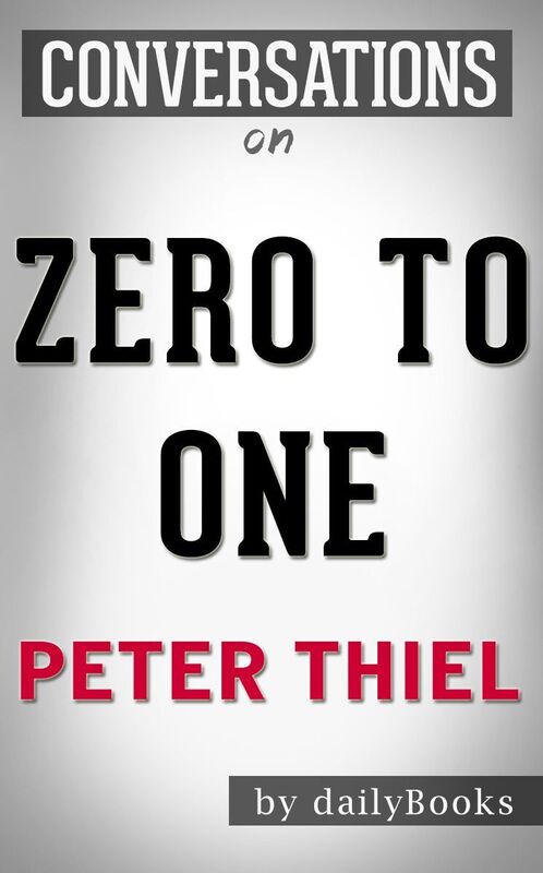 Conversation Starters Zero to One by Peter Thiel