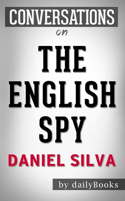 Conversation Starters The English Spy by Daniel Silva