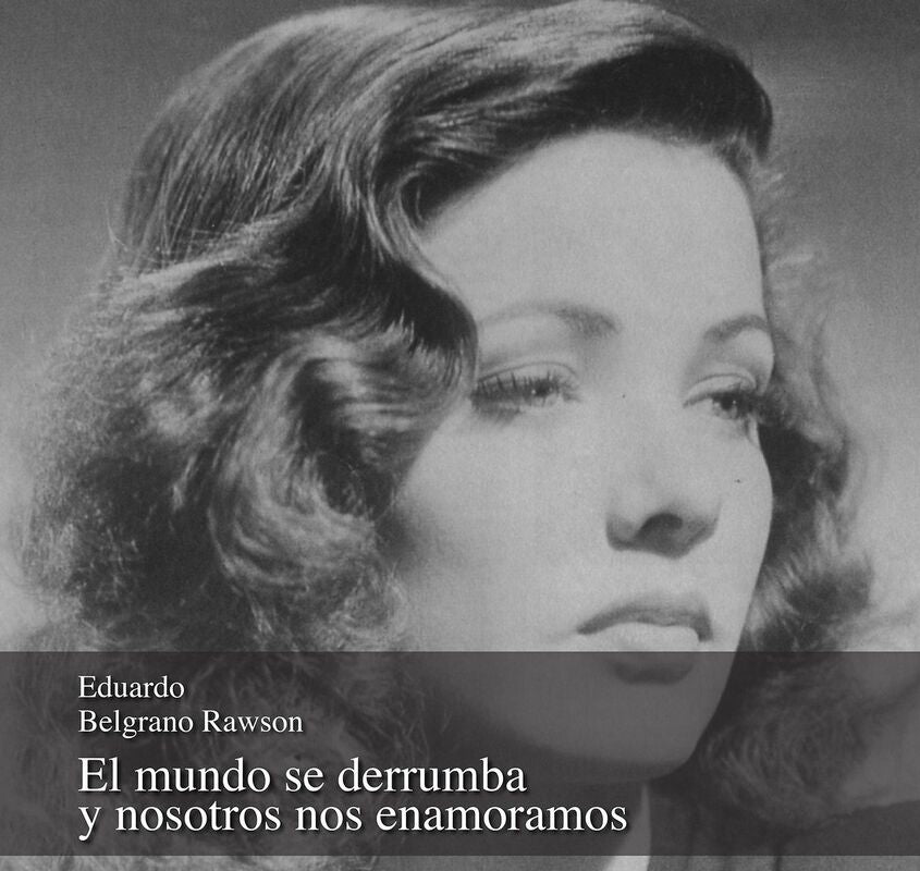 El mundo se derrumba y nosotros nos enamoramos