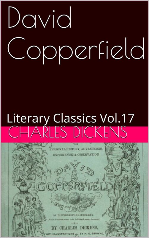 DAVID COPPERFIELD By Charles Dickens