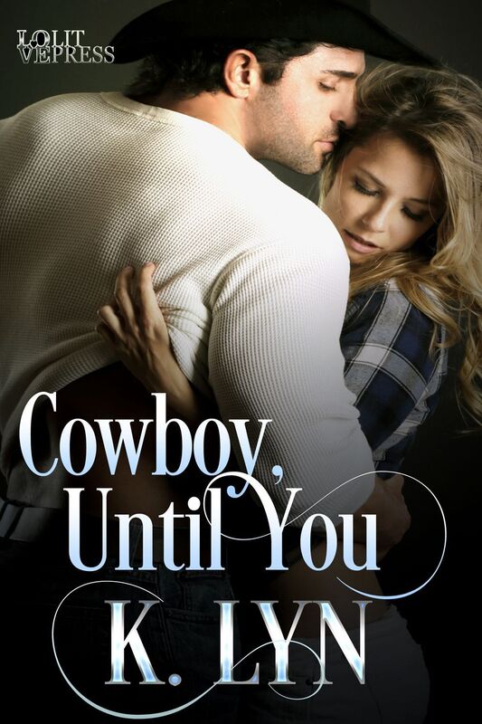 Cowboy, Until You