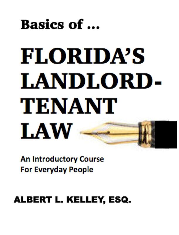 Basics of ... Floridas Landlord-Tenant Law