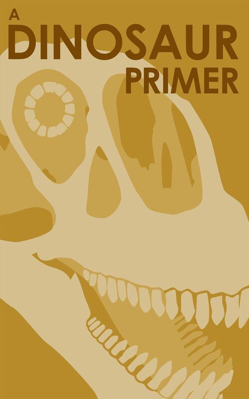 A Dinosaur Primer