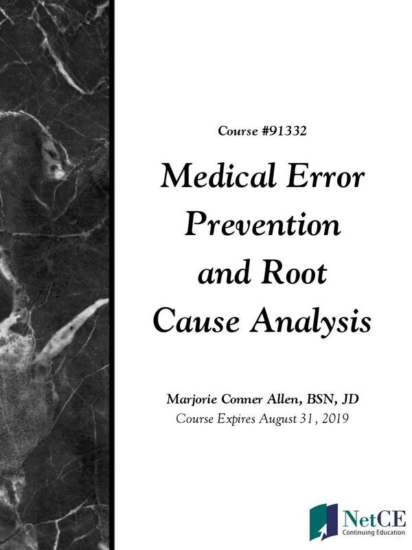 Medical Error Prevention and Root Cause Analysis
