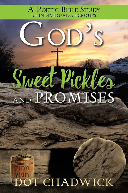 God's Sweet Pickles and Promises
