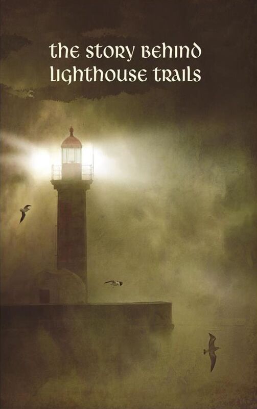 The Story Behind Lighthouse Trails Publishing