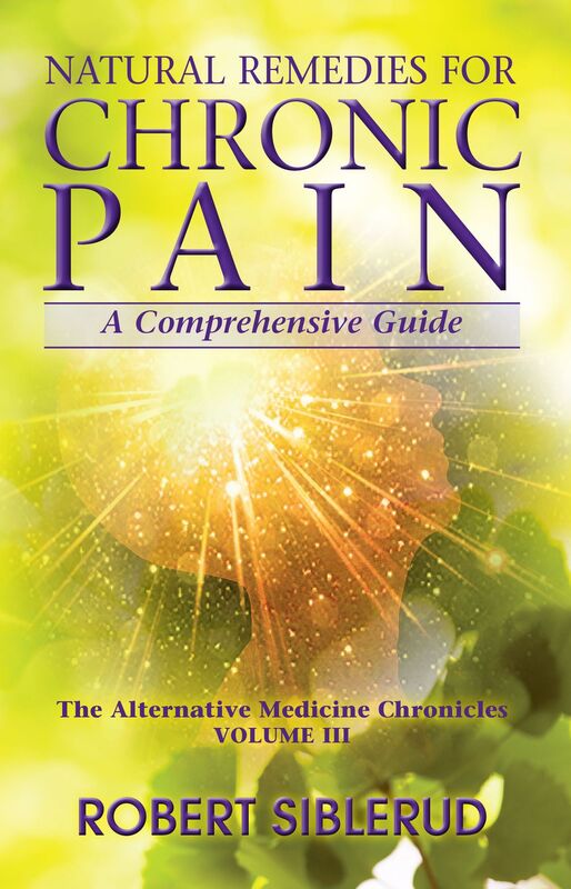 Natural Remedies for Chronic Pain: A Comprehensive Guide