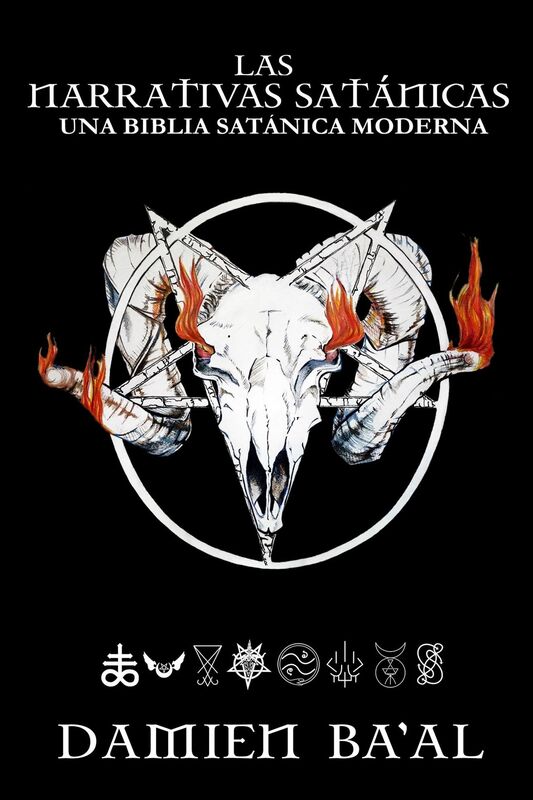 Las narrativas satanicas: Una Biblia Satanica moderna