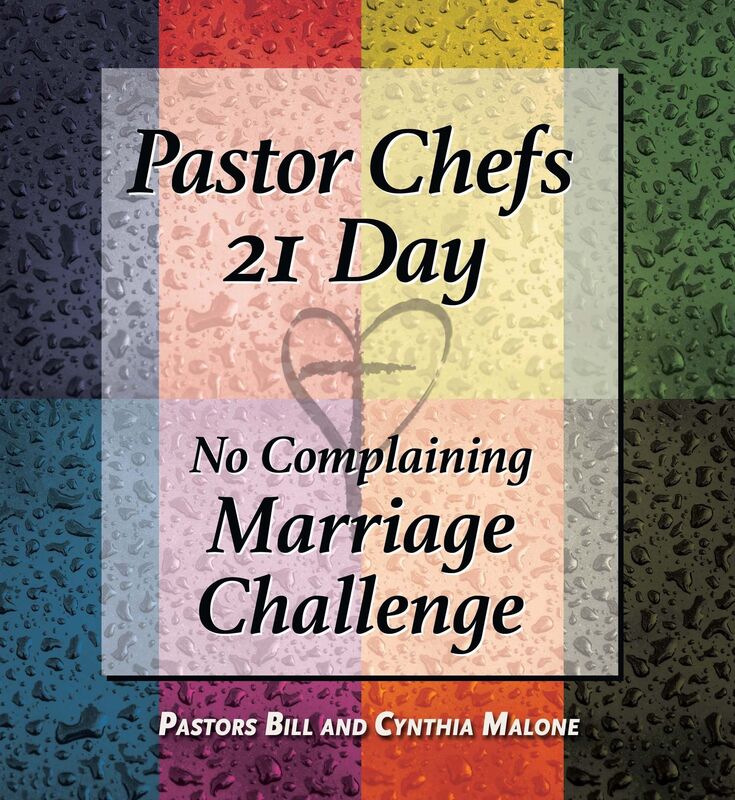 Pastor Chefs 21 Day No Complaining Marriage Challenge