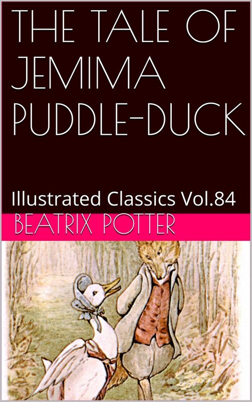 THE TALE OF JEMIMA PUDDLE-DUCK by beatrix potter