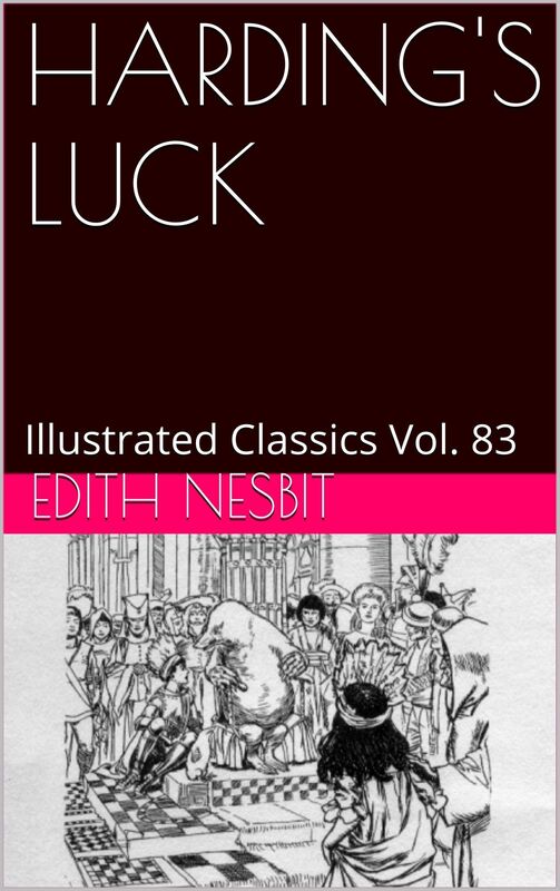 HARDING'S LUCK By E. NESBIT