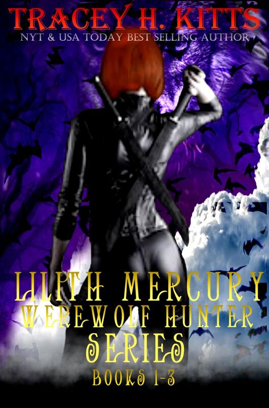 Lilith Mercury, Werewolf Hunter (Boxed Set, Books 1-3)