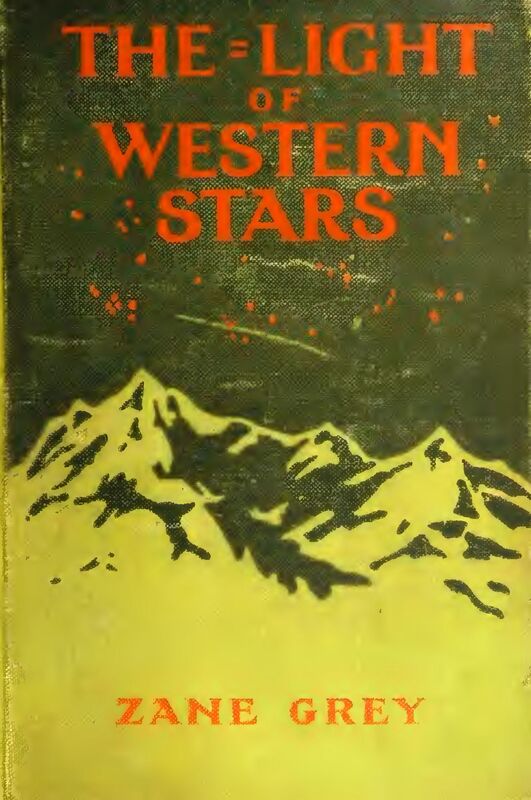 The Light of Western Stars (Illustrated Edition)